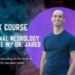 Functional Neurology Deep Dive w Dr. Jared Seigler for Video